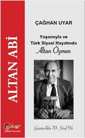 Yaşamıyla ve Türk Siyasi Hayatında Altan Öymen