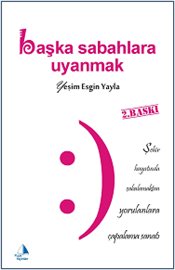 Başka Sabahlara Uyanmak
