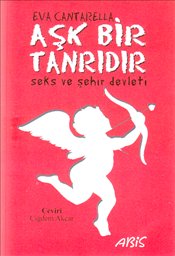 Aşk Bir Tanrıdır