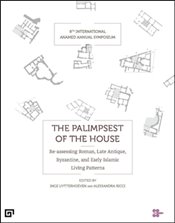 The Palimpsest of the House