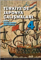 Türkiye de Japonya Çalışmaları 4