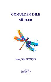 Gönülden Dile Şiirler