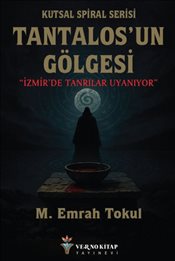 Kutsal Spiral Serisi Tantalos un Gölgesi