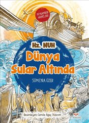 Dünya Sular Altında Peygamber Hayatları Hz Nuh
