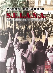 S e l a n a Mücadelemiz Bütün Bunlar İçindir