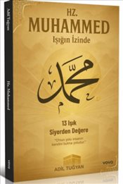 Hz Muhammed Işığın İzinde