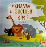 Ormanın En Güçlüsü Kim