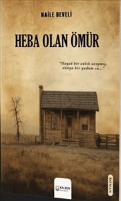 Heba Olan Ömür