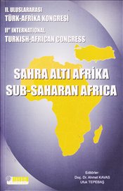 2 Uluslararası Türk Afrika Kongresi Sahra Altı Afrika Sub Saharan Africa
