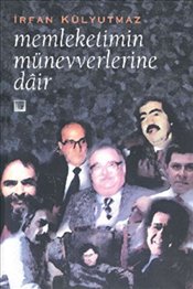 Memleketimin Münevverlerine Dair