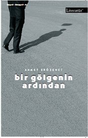 Bir Gölgenin Ardından