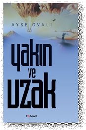 Yakın ve Uzak
