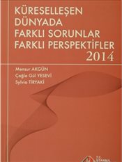 Küreselleşen Dünyada Farklı Sorunlar Farklı Perspektifler 2014
