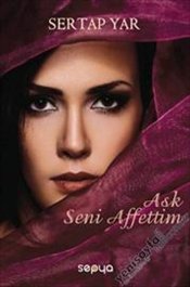 Aşk Seni Affettim