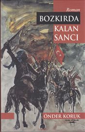 Bozkırda Kalan Sancı