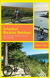 İstanbul Bisiklet Rehberi Sana Dün Bir Seleden Baktım Aziz İstanbul
