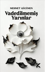 Vadedilmemiş Yarınlar