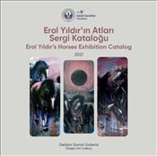 Erol Yıldır ın Atları Sergi Kataloğu 2021 Erol Yıldır s Horses Exhibition Catalog 2021