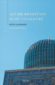 Ali Şir Nevayi nin Bedii Tefekkürü