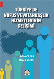 Türkiye de Nüfus ve Vatandaşlık Hizmetlerinin Gelişimi