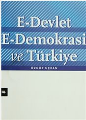 E Devlet E Demokrasi ve Türkiye