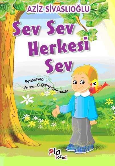 Sev Sev Herkesi Sev