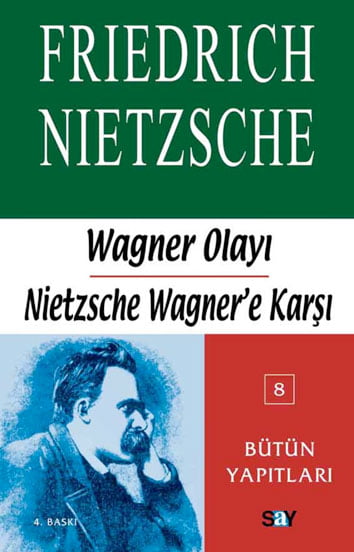 Wagner Olayı Nietzsche Wagner e Karşı