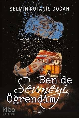 Ben De Sevmeyi Öğrendim