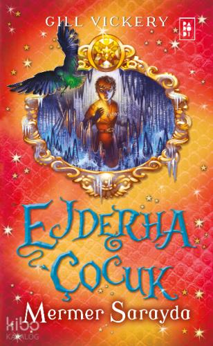 Ejdarha Çocuk Mermer Sarayda