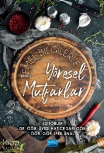 Temel Bilgilerle Yöresel Mutfaklar