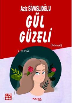 Gül Güzeli Masal
