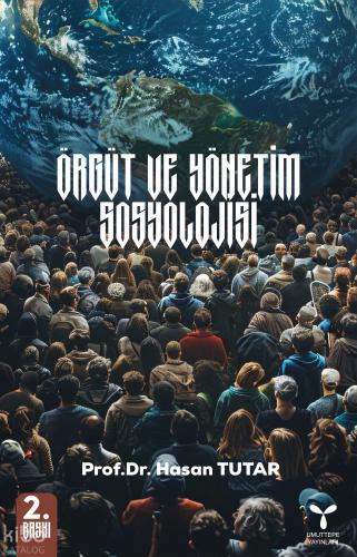 Örgüt ve Yönetim Sosyolojisi