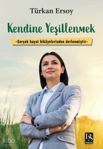 Kendine Yeşillenmek
