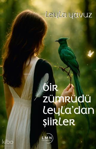 Bir Zümrüdü Leyla dan Şiirler