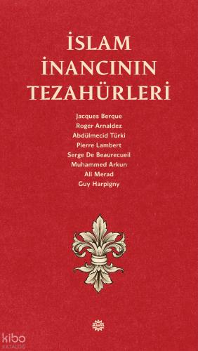 İslam İnancının Tezahürleri