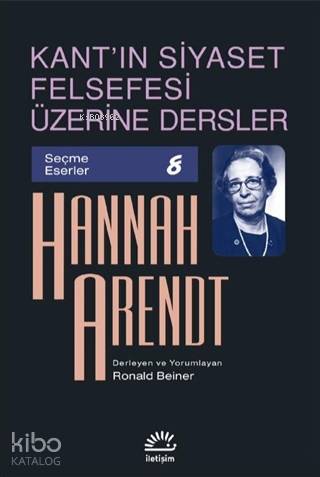 Kant ın Siyaset Felsefesi Üzerine Dersler