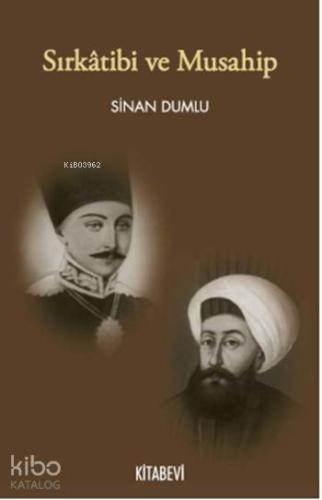 Sırkatibi ve Musahip