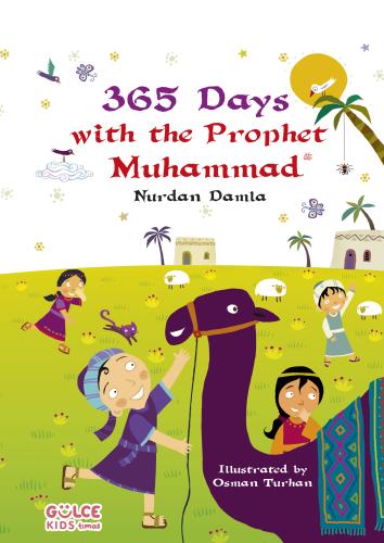 365 Days With The Prophet Muhammad 365 Günde Sevgili Peygamberim