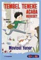 Tembel Teneke Acaba Nerede