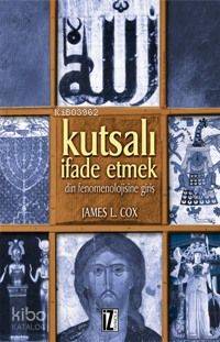 Kutsalı İfade Etmek