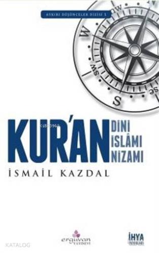 Kur an Dini Kur an İslamı Kur an Nizamı