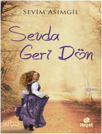 Sevda Geri Dön Sevim Asımgil 20 İndirim