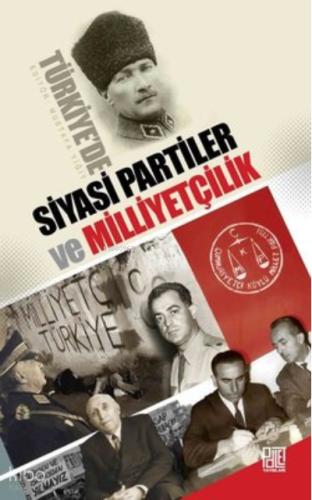 Türkiye de Siyasi Partiler ve Milliyetçilik