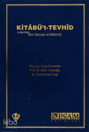 Kitabü t Tevhid Açıklamalı Tercüme