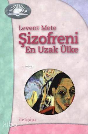 Şizofreni En Uzak Ülke