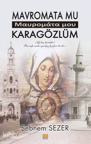 Mavromata Mu Kara Gözlüm