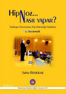 Hipnoz Nasıl Yapar 2 Basamak