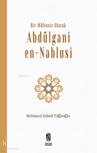 Bir Müfessir Olarak Abdülgani en Nablusi