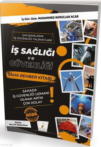 İş Sağlığı ve Güvenliği Saha Rehber Kitabı