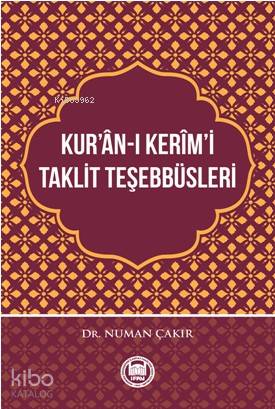 Kur an ı Kerim i Taklit Teşebbüsleri